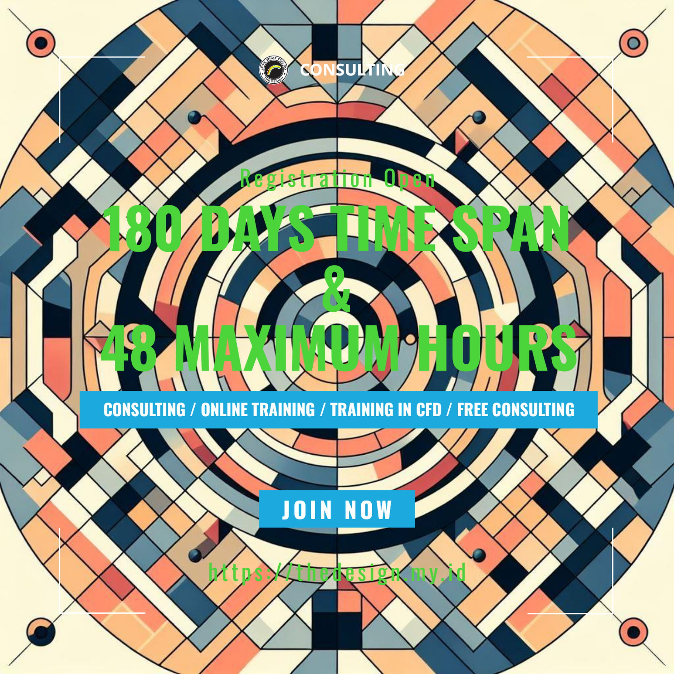 The Design - 180 Days Time Span & 48 Maximum Hours | Consulting