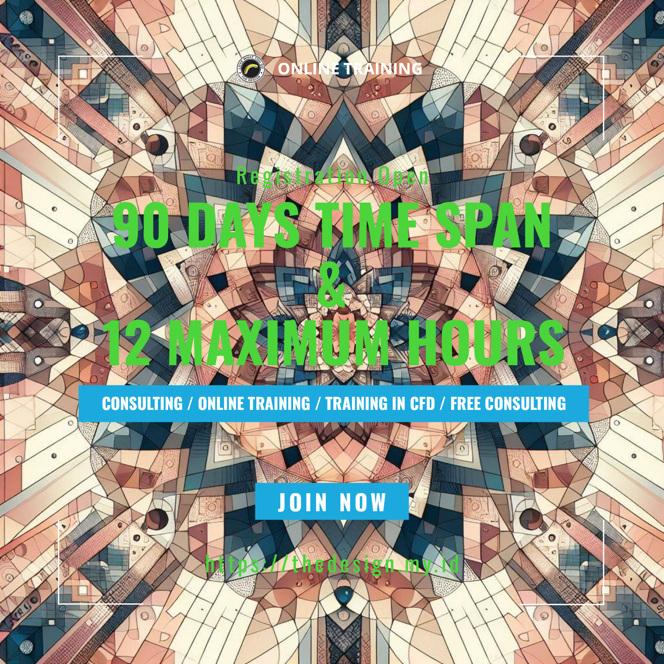 The Design - 90 Days Time Span & 12 Maximum Hours | Online Training