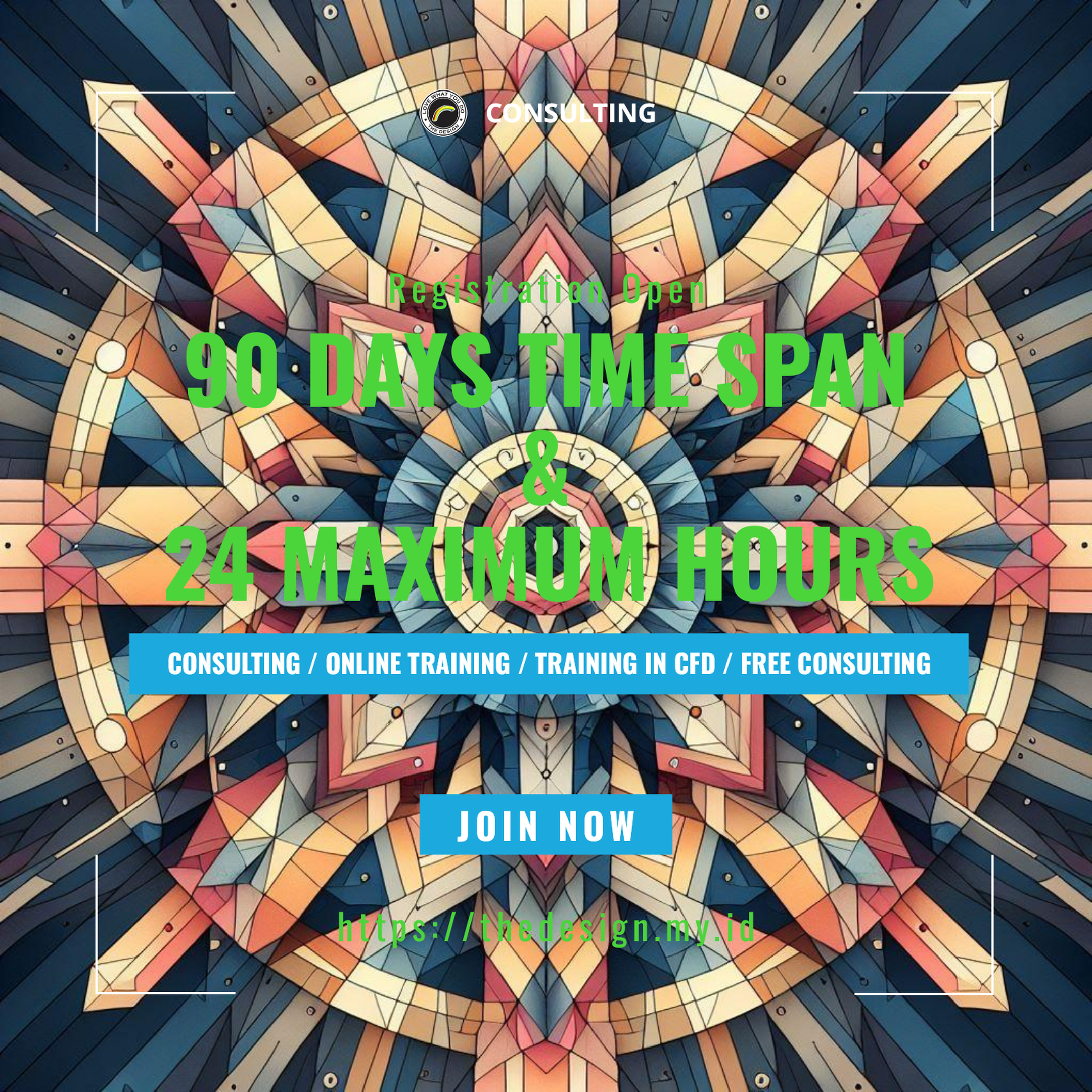 The Design - 90 Days Time Span & 24 Maximum Hours | Consulting